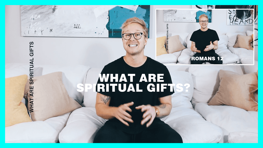 What are spiritual gifts? - Sunday